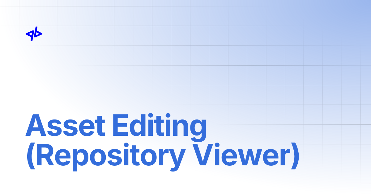 Asset Editing (Repository Viewer) | QuantumByte Docs
